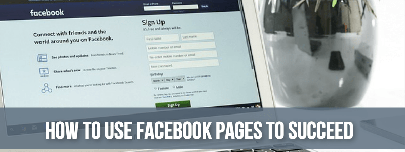 Using Facebook pages for success