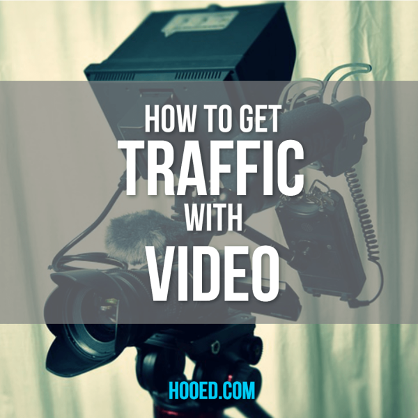 How to get traffic with video